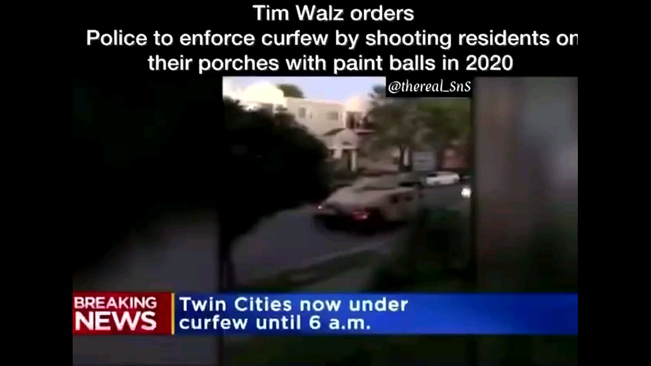 Gov. Tim Walz had his police use paintball guns to shoot Minnesota residents if they broke curfew