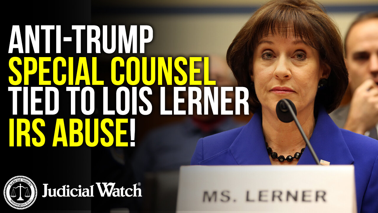 REPEAT! Anti-Trump Special Counsel Tied to Lois Lerner IRS Abuse!