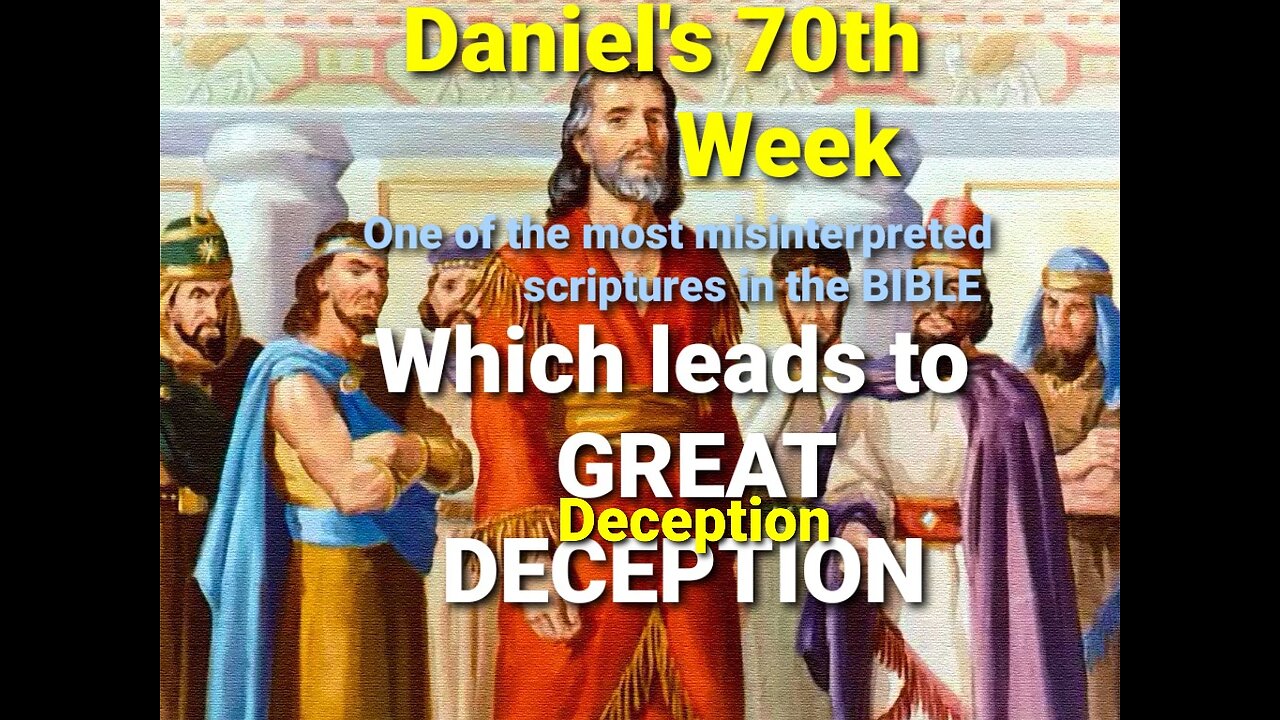 Daniel's 70th WEEK Revisited