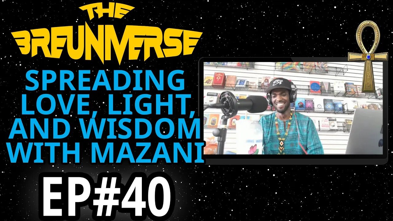 LOVE, LIGHT, & WISDOM with Mazani | The Breuniverse Podcast with comedian Jim Breuer | Ep. 40