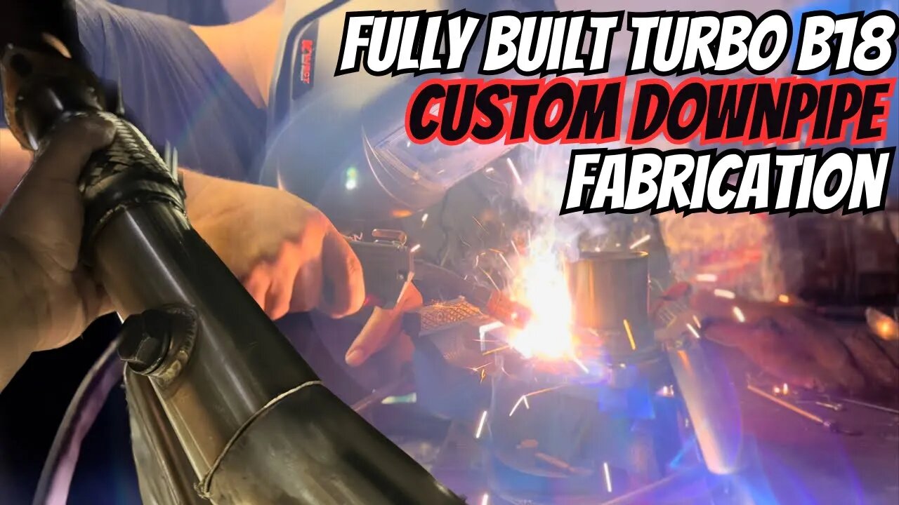 Custom Downpipe Fabrication FROM SCRATCH Turbo B18 Built Acura Integra