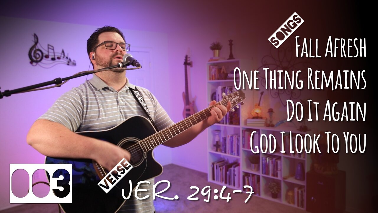 Worship Set 003 - Jeremiah 29:4-7