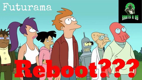 Futurama Reboot???