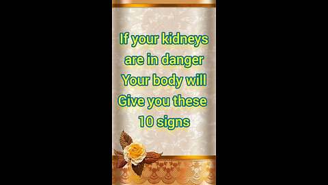 If your kidneys are in danger your body will give you these 10signs