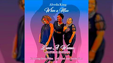 Alveda King || When A Man Loves A "Natural" Woman !!