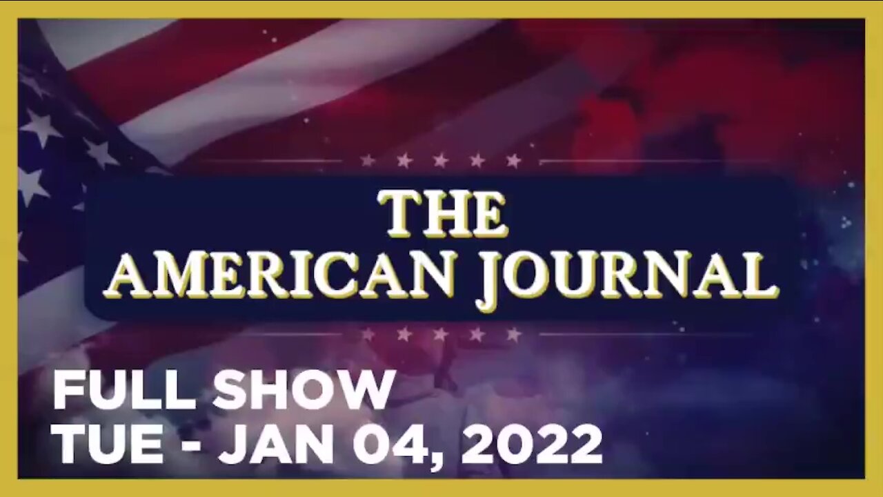 AMERICAN JOURNAL (Full Show) 01_04_22 Tuesday