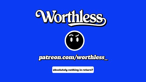 worthless - social experiment