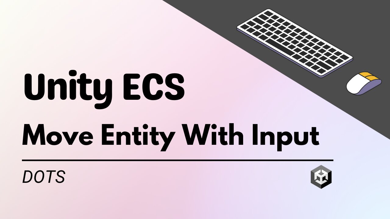 Move Entity With Input System Using Unity ECS (DOTS)