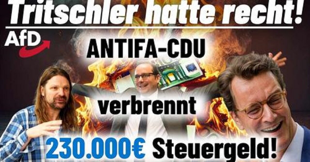 Sven Tritschler (AfD) hatte recht! CDU verbrennt 230.000€ Steuergeld