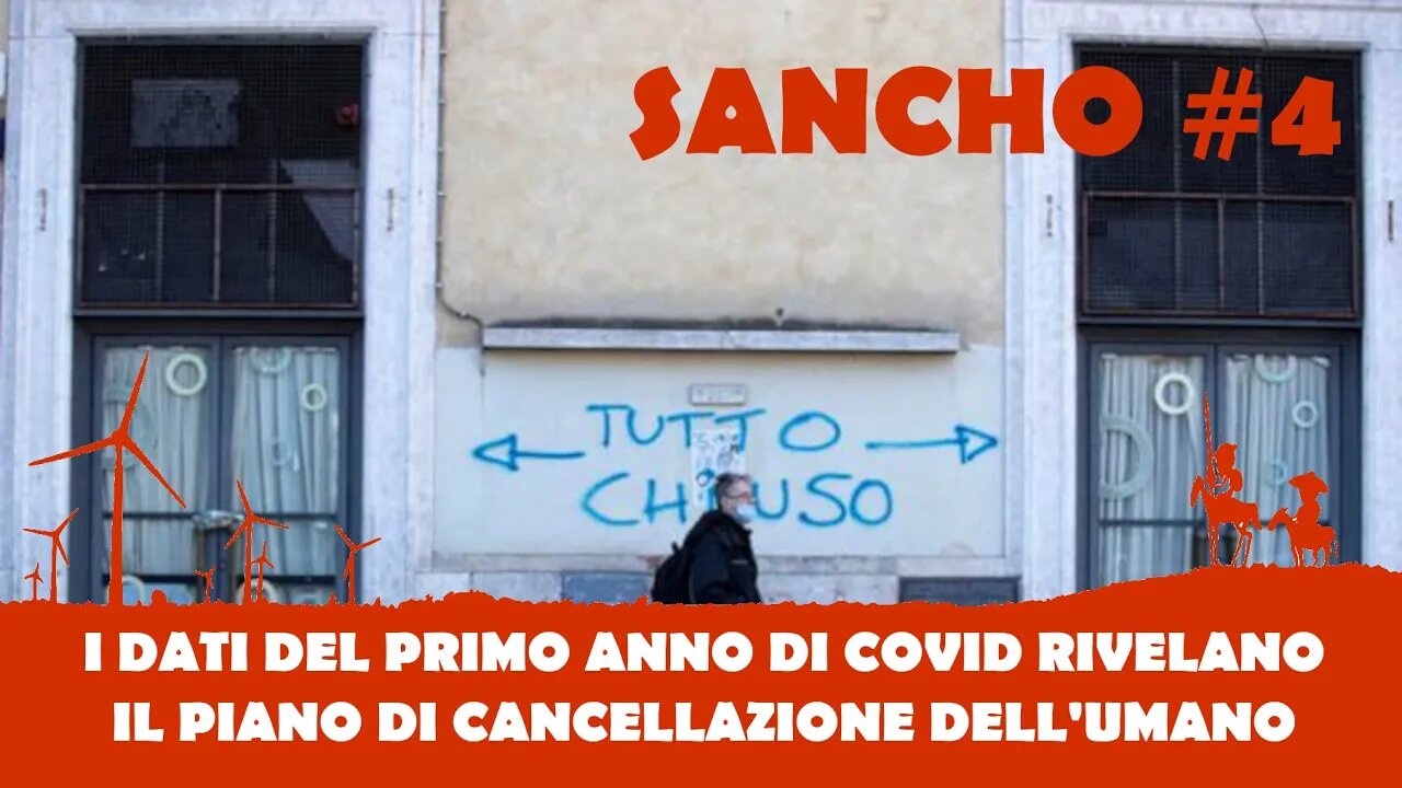 Sancho#4 Fulvio Grimaldi: I dati del primo anno di Covid svelano il piano di distruzione dell'umano