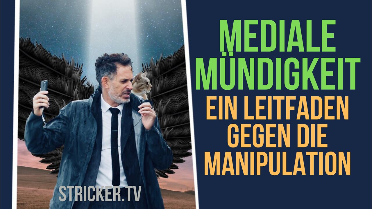 Mediale Mündigkeit: Ein Leitfaden gegen Manipulation und Propaganda