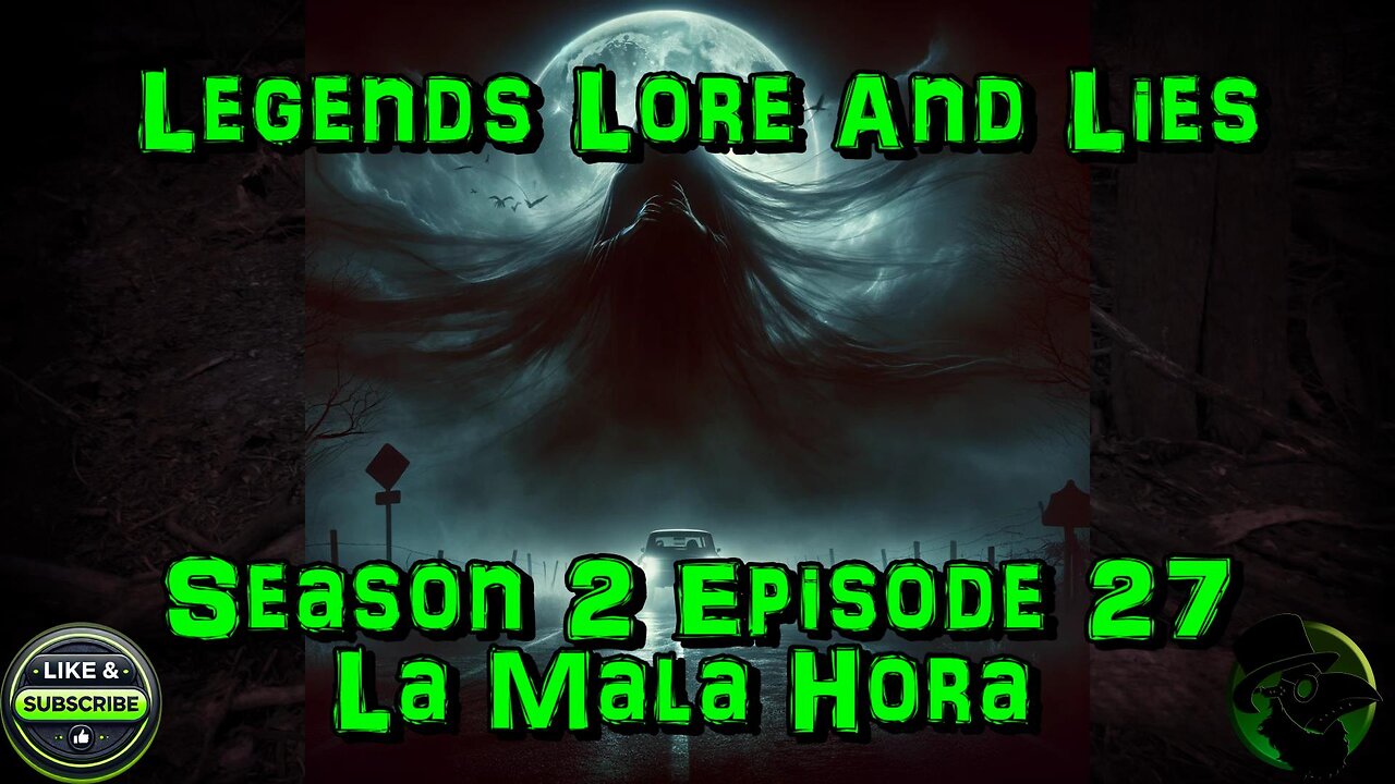 Season 2 Episode 27: La Mala Hora