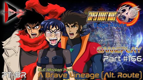 Super Robot Wars 30: #166 DLC Mission Pack - A Brave Lineage (Alt. Route) [PT-BR][Gameplay]