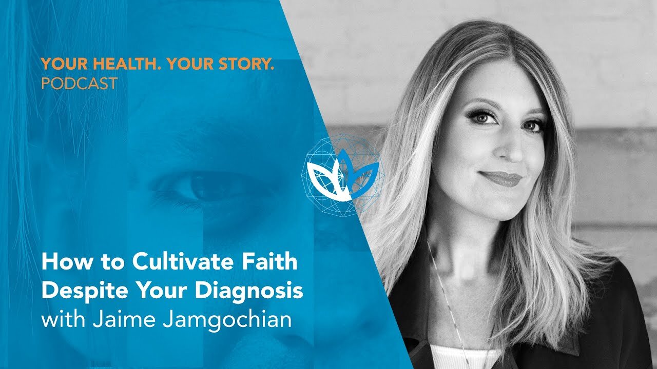 How to Cultivate Faith Despite Your Diagnosis