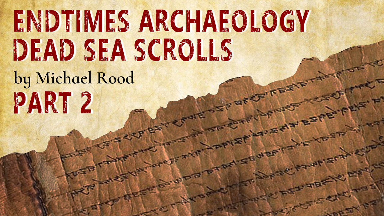 Endtime Archaeology by Michael Rood Part 2 - 01/28/2022