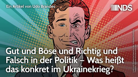 Gut und Böse - Richtig und Falsch in der Politik. Was heißt das konkret im Ukrainekrieg? Udo Brandes