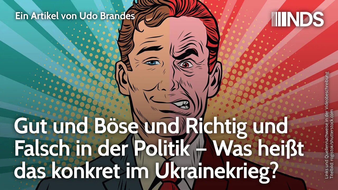 Gut und Böse - Richtig und Falsch in der Politik. Was heißt das konkret im Ukrainekrieg? Udo Brandes