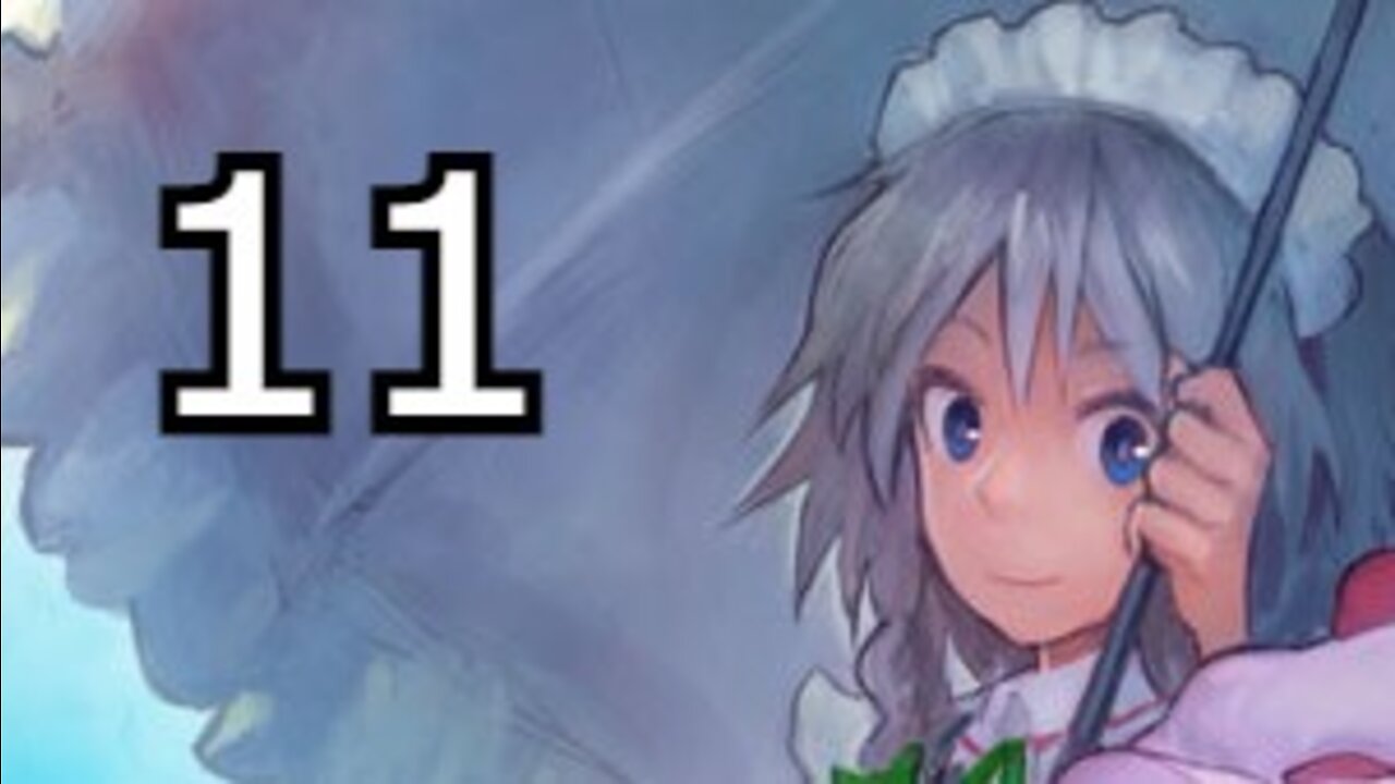 Touhou: Scarlet Curiosity - Sakuya's Story Part 11