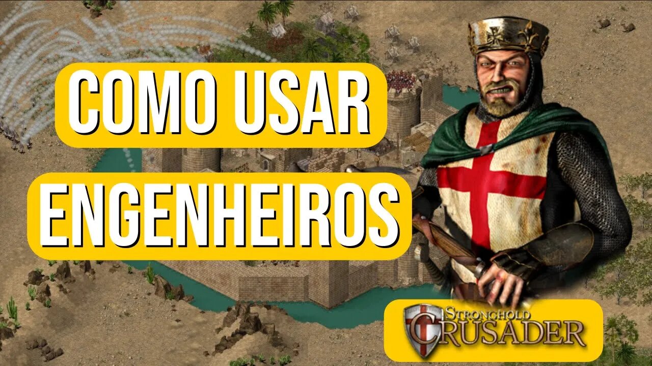 Como usar engenheiros no Stronghold Crusader