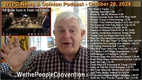 We the People Convention News & Opinion 10-26-24