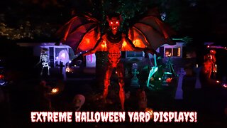 EXTREME Halloween Yard Displays!