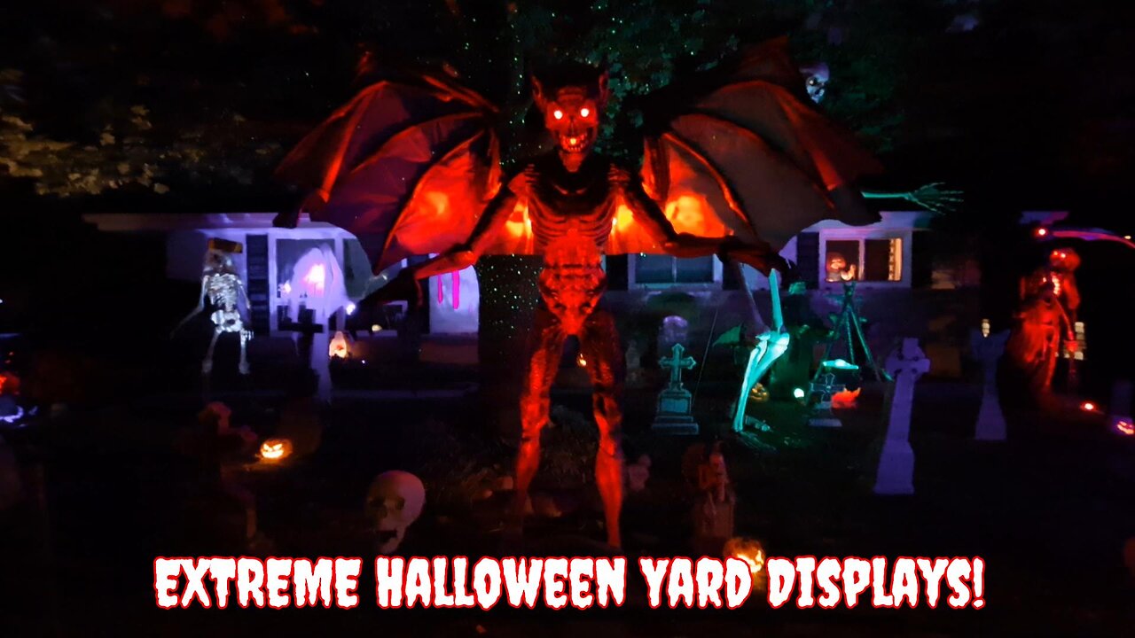 EXTREME Halloween Yard Displays!