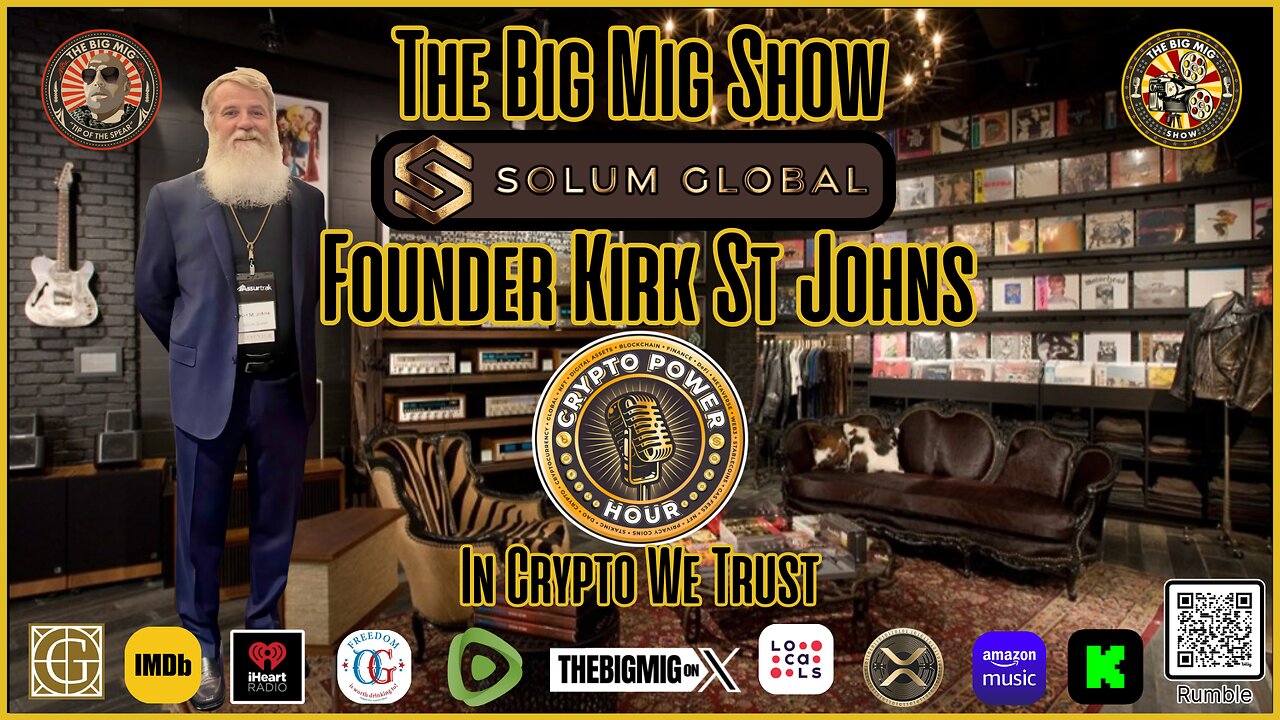 Crypto Power Hour w/ Solum Global’s Founder, Kirk St.Johns |EP403