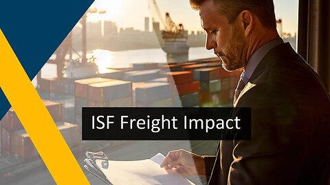 Seizing Opportunities: ISF's Influence on Logistics Providers