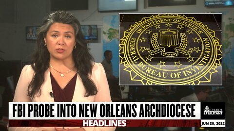 Catholic — Headlines — June 30, 2022