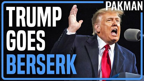Trump Has Historic Meltdown, Declares Himself as "Innocent"
