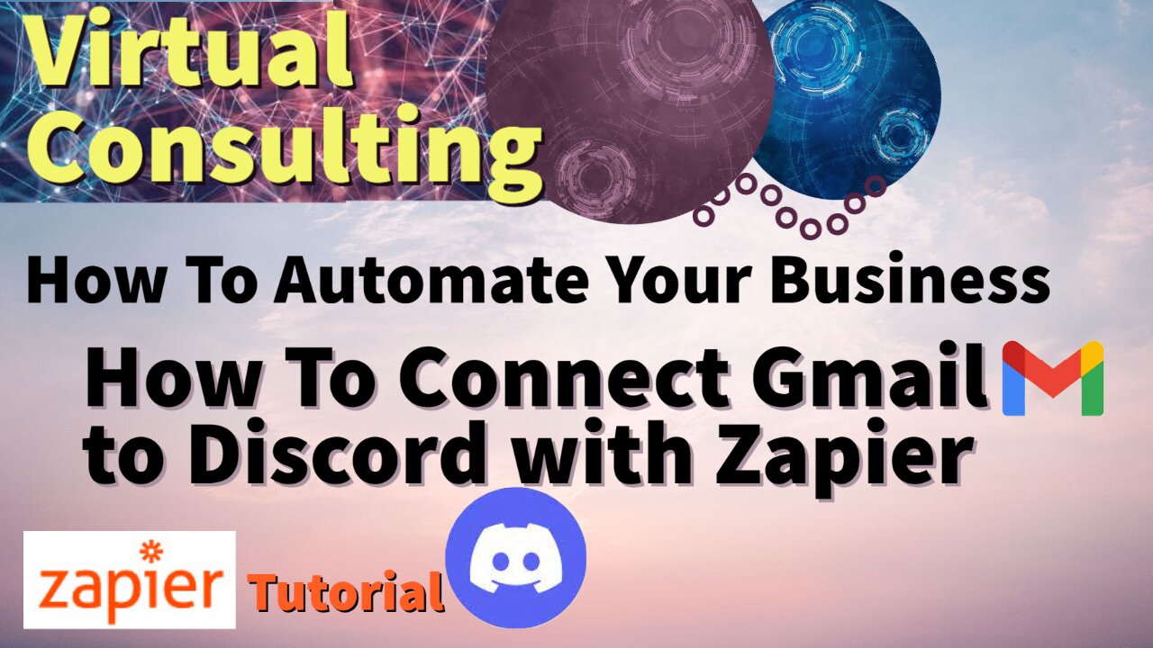 How To Connect Gmail to Discord with Zapier | How To Automate Your Business | Zapier Tutorial