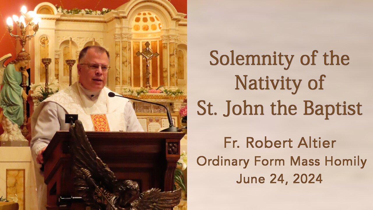 Solemnity of the Nativity of St. John the Baptist