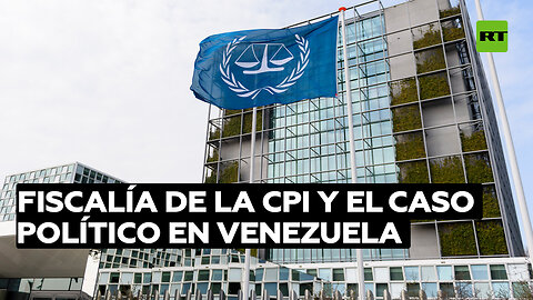 Fiscalía de la CPI y el caso político en Venezuela