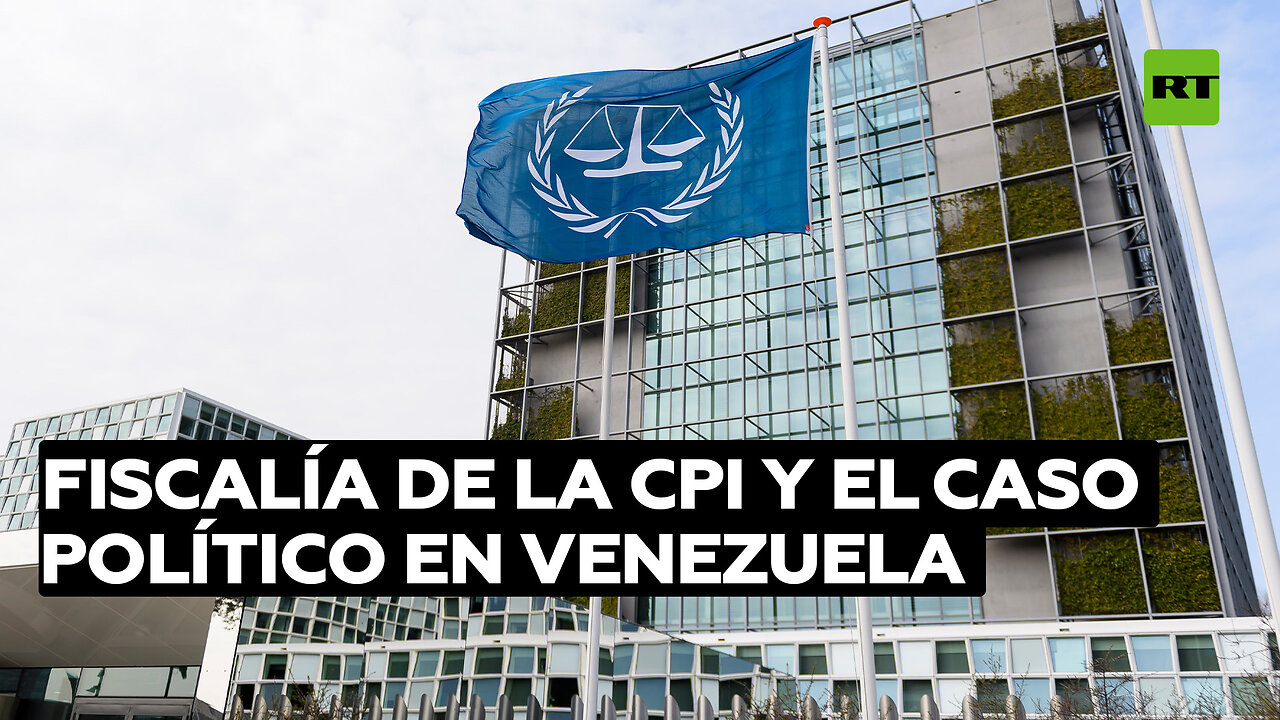 Fiscalía de la CPI y el caso político en Venezuela