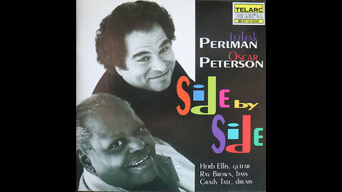 Oscar Peterson-Itzhak Perlman - Side_By_Side (1994) [Complete CD]