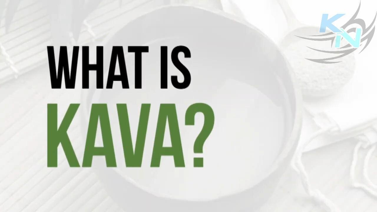 Learn CBD - What Is KAVA?