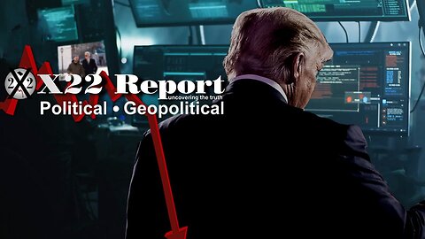 X22 Report: Ep. 3003b - [DS]/Fake News Panics Over J6 Video Release, 16 Year Plan Boomerang