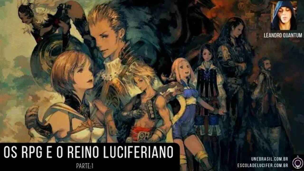 Os RPG's e o Reino Luciferiano