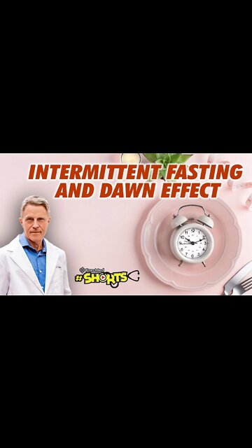 #SHORTS Intermittent Fasting and Dawn Effect