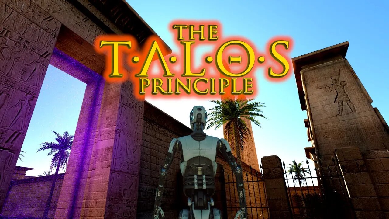 Gotta Replay "The Talos Principle 1" before the New Release of "The Talos Principle II"