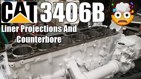 CAT 3406B Liner Projection And Counterbore 001