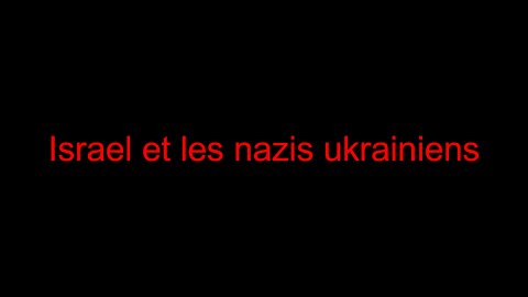 Israël et les nazis ukrainiens