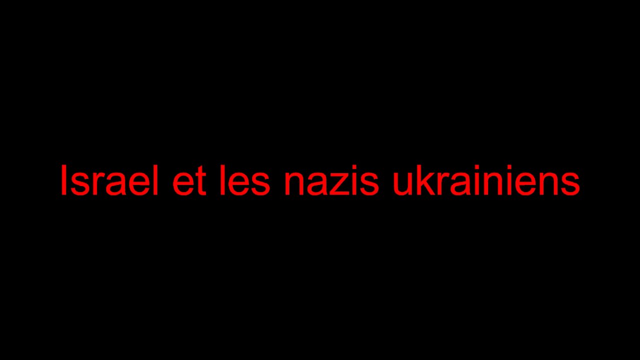 Israël et les nazis ukrainiens