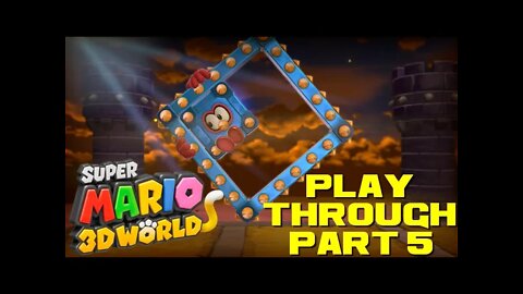 Super Mario 3D World - Part 5 - Nintendo Switch Playthrough 😎Benjamillion