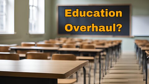 Pastor Scott Show - Time For An Education Overhaul?