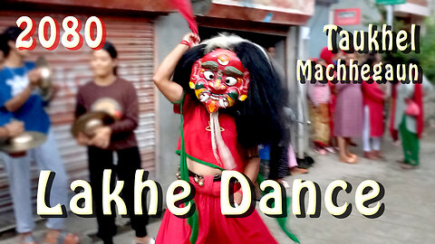 Taukhel Lakhe Dance | 2080 | Day 5 | Part II