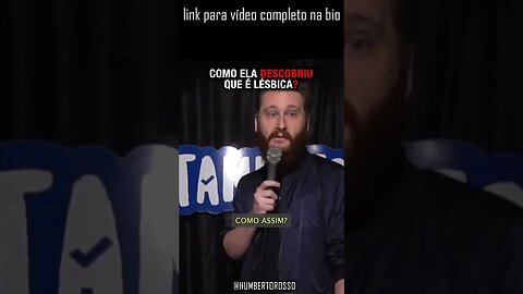 "...DESCOBRIU QUE É LÉSBICA" com Humberto Rosso #shorts