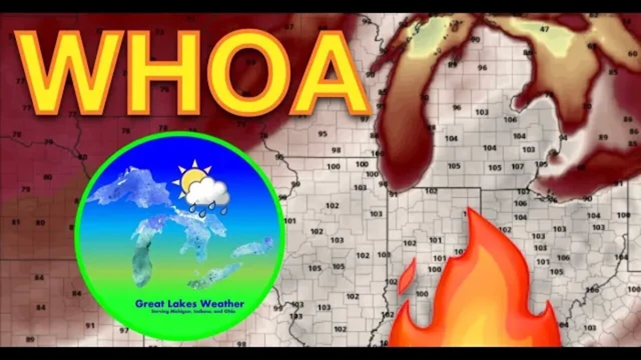 MAJOR HEAT WAVE NEXT WEEK; Monitoring Scattered Severe Potential -Great Lakes Weather