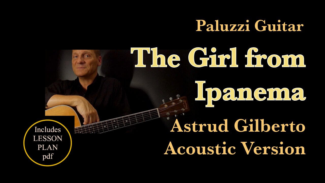 The Girl from Ipanema [Bossa Nova Guitar Lessons]