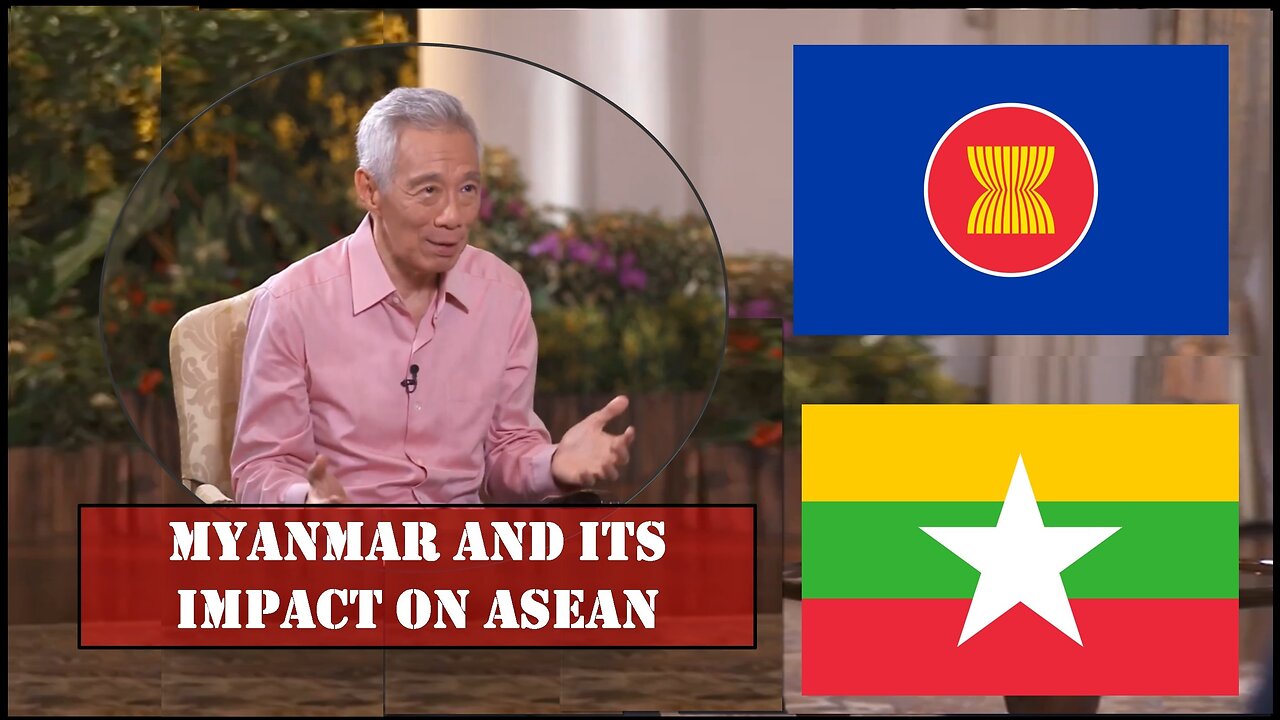 Myanmar and its Impact on ASEAN